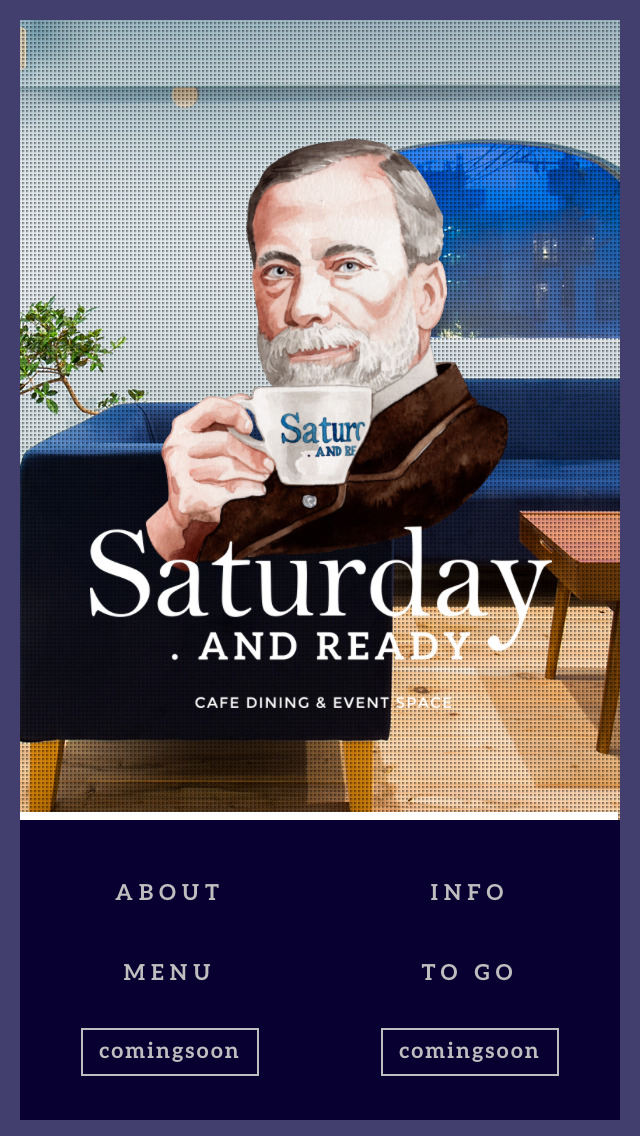 Saturday . AND READY